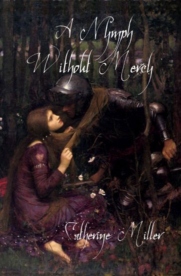 A Nymph Without Mercy