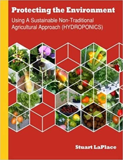 Hydroponics: Using a Sustainable Non-Traditional Approach (HYDROPONICS)