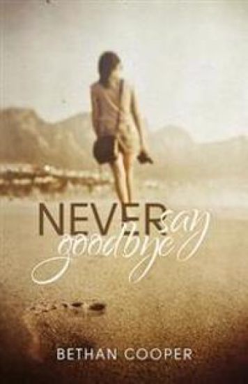 Never Say Goodbye