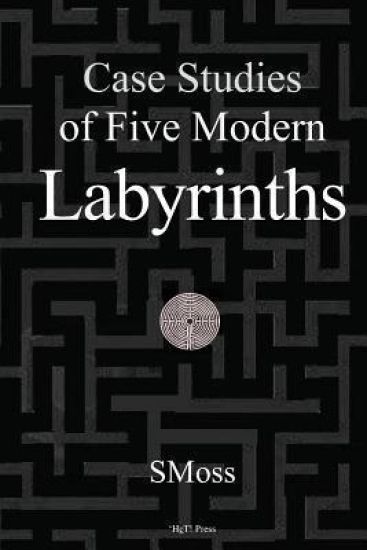 Case Studies of Five Modern Labyrinths