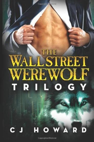 The Wall Street Werewolf Trilogy