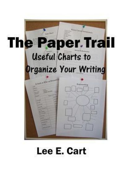 The Paper Trail: Useful Charts to Organize Your Writing