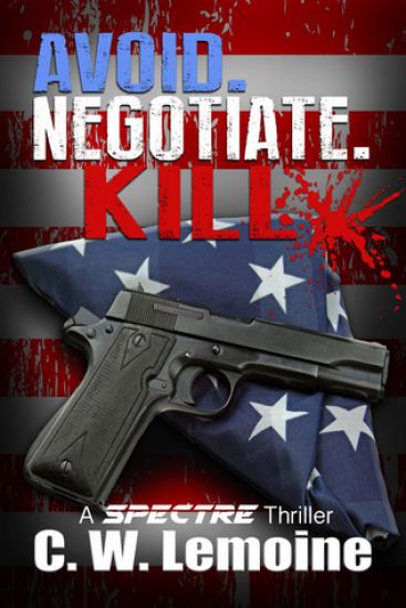 Avoid. Negotiate. Kill.