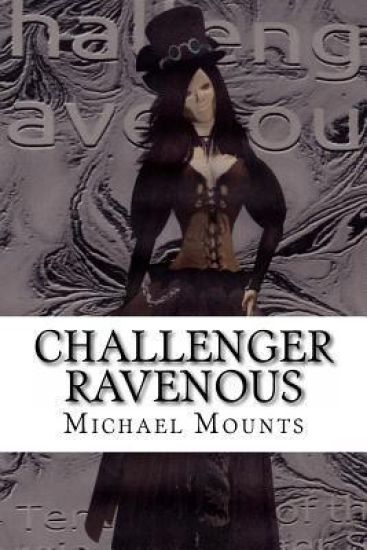 Challenger Ravenous: The Tenth Novel of the Georgia Challenger Series