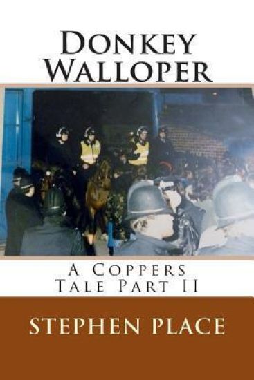 Donkey Walloper: A Coppers Tale Part II