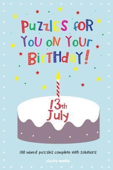 Puzzles for you on your Birthday - 13th July