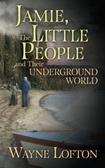 JAMIE, The LITTLE PEOPLE and Their UNDERGROUND WORLD