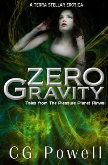 Zero Gravity: Tales from the Pleasure Planet Rinwal