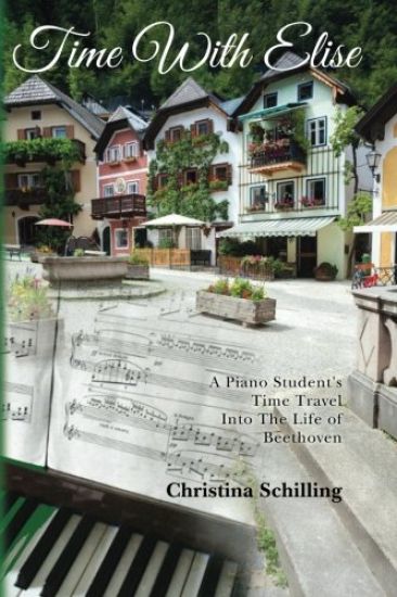 Time With Elise: A piano student's time travel into the life of Beethoven