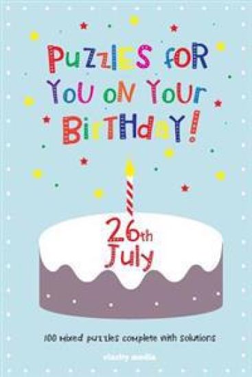 Puzzles for you on your Birthday - 26th July