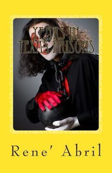 Years in Texas Prisons: Year One