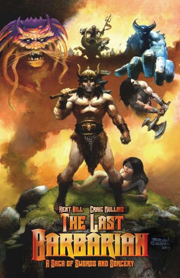 The Last Barbarian: A Saga of Swords and Sorcery