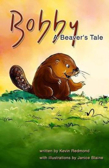 Bobby, A Beaver's Tale