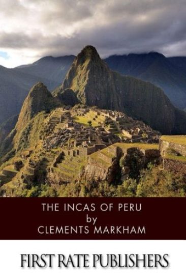The Incas of Peru