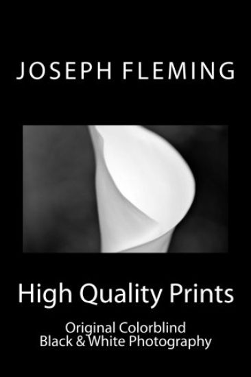 High Quality Prints: Original Colorblind Black & White Photography