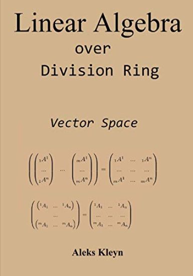 Linear Algebra over Division Ring: Vector Space