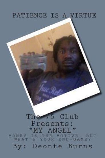 The 75 Club Presents: "my Angel"