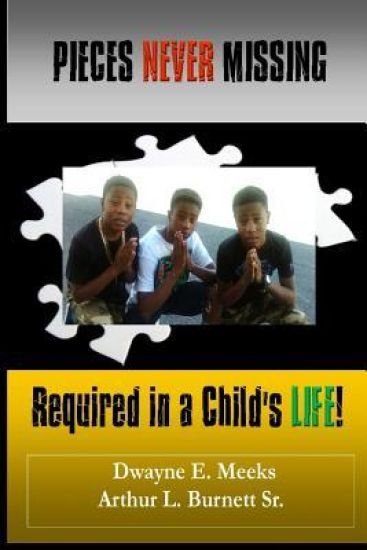 Pieces Never Missing: Required in a Child's Life