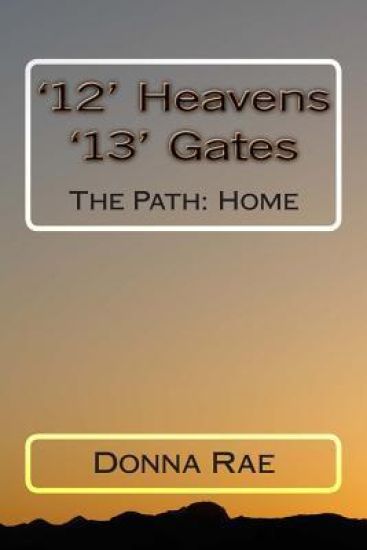 '12' Heavens: '13' Gates: The Path: Home