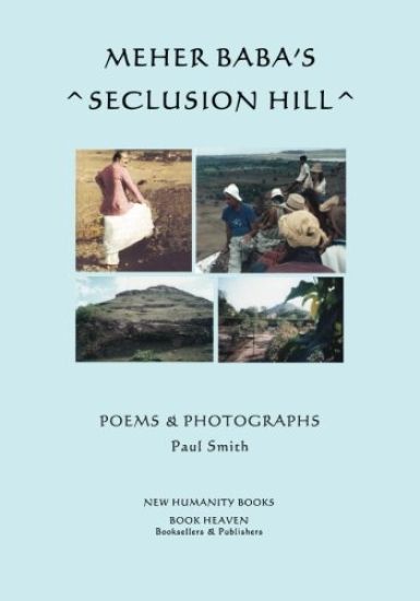 Meher Baba's Seclusion Hill