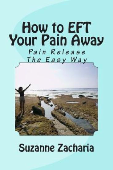 How to EFT Your Pain Away