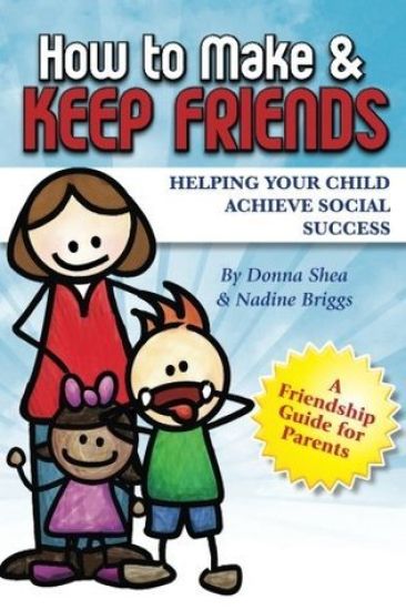 How to Make & Keep Friends