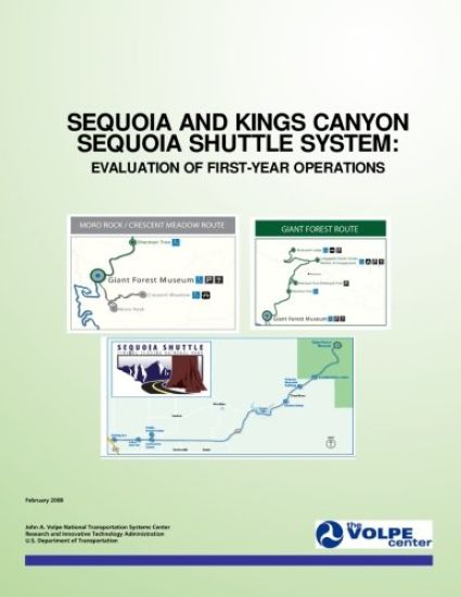 Sequoia and Kings Canyon Sequoia Shuttle System: Evaluation of First-Year Operations