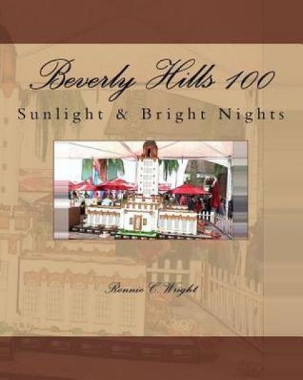 Beverly Hills 100: Sunlight & Bright Nights