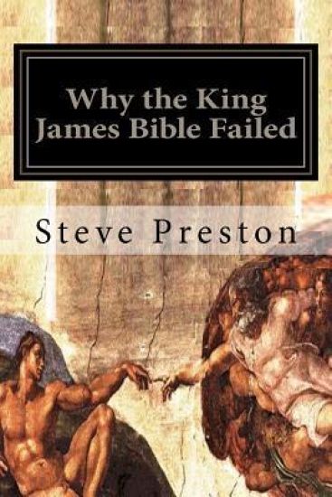 Why the King James Bible Failed