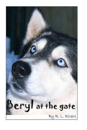 Beryl At the Gate