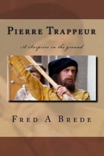 Pierre Trappeur: The Unknown Frenchman