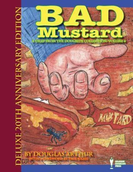 Bad Mustard: Deluxe 20th Anniversary Edition