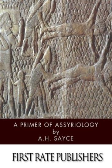 A Primer of Assyriology