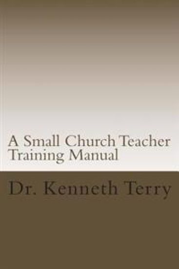 A Small Church Teacher Training Manual