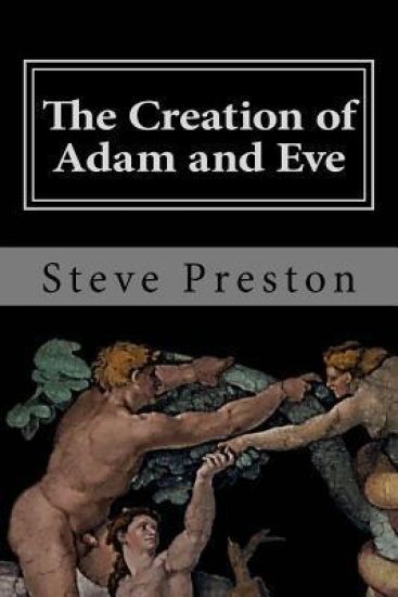 The Creation of Adam and Eve: Book 3 History of Mankind