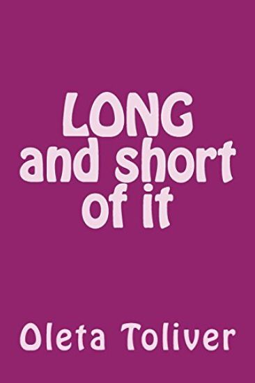 LONG & short of it