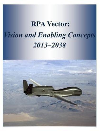 RPA Vector: Vision and Enabling Concepts 2013?2038