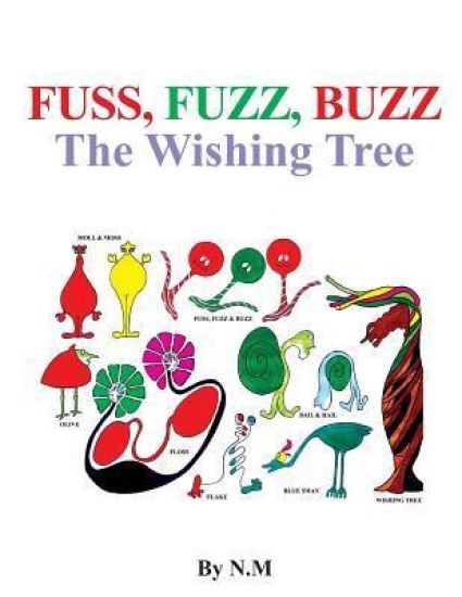 The wishing tree (fuss, fuzz, buzz)