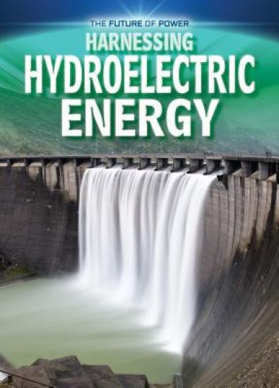 Harnessing Hydroelectric Energy