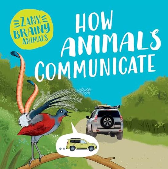 How Animals Communicate