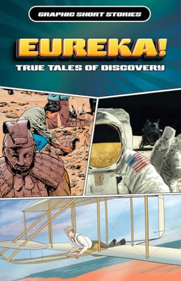 Eureka!: True Tales of Discovery, Part 2