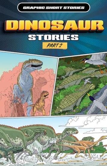Dinosaur Stories, Part 2