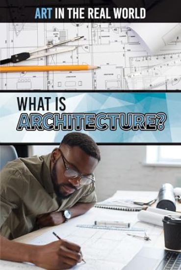 What Is Architecture?