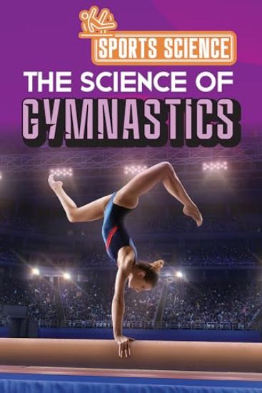 The Science of Gymnastics