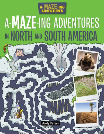 A-Maze-Ing Adventures in North and South America