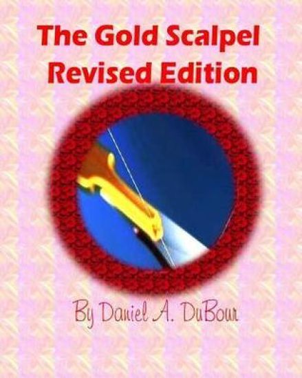 The Gold Scalpel: Revised Edition