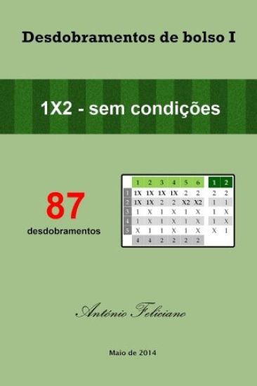 Desdobramentos de Bolso I: 87 Desdobramentos 1x2 Sem Condições