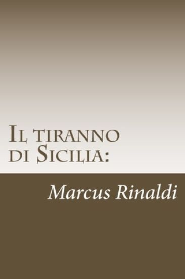 Il tiranno di Sicilia: : Conti Salvatore Rinaldi II