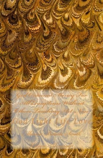 God Ordained Money For All Ecosystems Without Others Touching Art Now: God Light Life Love