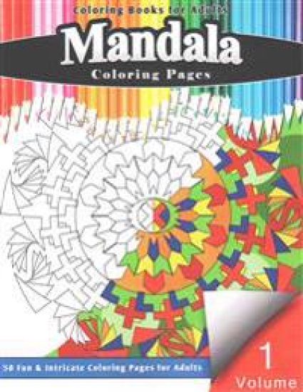 Coloring Books for Adults Mandalas: Coloring Book - Fun & Intricate Coloring Pages for Adults